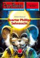 Perry Rhodan 2348: Quarter Phillips Sehnsucht