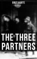 The Three Partners