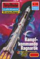 Perry Rhodan 1395: Kampfkommando Ragnarok