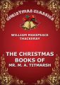 The Christmas Book Of Mr. Titmarsh