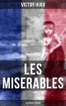 LES MISERABLES (Illustrated Edition)