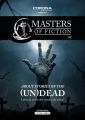 Masters of Fiction 2: About Stories of the (Un)Dead - Lebst du noch oder wankst du schon?