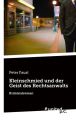 Kleinschmied und der Geist des Rechtsanwalts