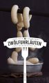 Zwolfuhrlauten (eBook)