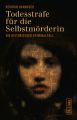 Todesstrafe fur die Selbstmorderin
