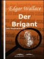 Der Brigant (mit Illustrationen)