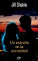Un extrano en la oscuridad