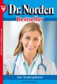 Dr. Norden Bestseller 165 – Arztroman
