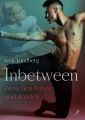 Inbetween - Zwischen Buhne und Bordell