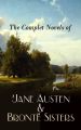 The Complete Novels of Jane Austen & Bronte Sisters