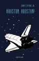 Houston, Houston!