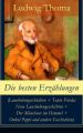 Die besten Erzahlungen (Lausbubengeschichten + Tante Frieda: Neue Lausbubengeschichten + Der Munchner im Himmel + Onkel Peppi und andere Geschichten)