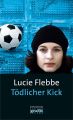 Todlicher Kick