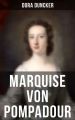 Marquise von Pompadour