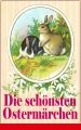 Die schonsten Ostermarchen