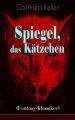 Spiegel, das Katzchen (Fantasy-Klassiker)