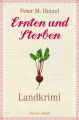 Ernten und Sterben