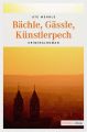 Bachle, Gassle, Kunstlerpech
