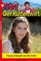 Toni der Huttenwirt 176 – Heimatroman
