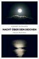 Nacht uber den Deichen