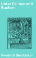 Unter Palmen und Buchen