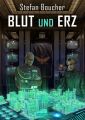 Tranthal 1: Blut und Erz