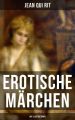 Erotische Marchen (Mit Illustrationen)