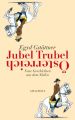 Jubel, Trubel, Osterreich