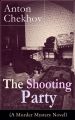 The Shooting Party (A Murder Mystery Novel)