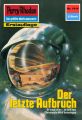 Perry Rhodan 1414: Der letzte Aufbruch