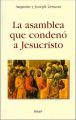 La asamblea que condeno a Jesucristo