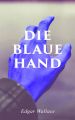 Die blaue Hand