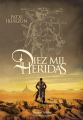 Diez mil heridas