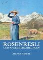 Rosenresli und andere Erzahlungen