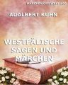 Westfalische Sagen und Marchen