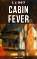 Cabin Fever (Wild West Adventure)