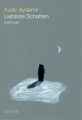 Lieblose Schatten