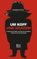 Um Kopf und Kragen