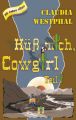 Kuss mich, Cowgirl (Teil 1)