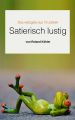 Satierisch lustig