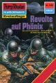 Perry Rhodan 1424: Revolte auf Phonix