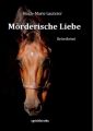 Morderische Liebe
