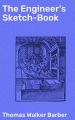 The Engineer's Sketch-Book