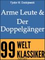 Arme Leute und Der Doppelganger