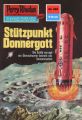 Perry Rhodan 669: Stutzpunkt Donnergott