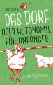 Das Dorf oder Autonomie fur Anfanger