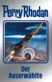 Perry Rhodan 116: Der Auserwahlte (Silberband)