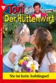 Toni der Huttenwirt 130 – Heimatroman