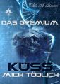 Das Gremium - Kuss mich todlich