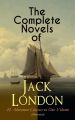 The Complete Novels of Jack London – 22 Adventure Classics in One Volume (Illustrated)